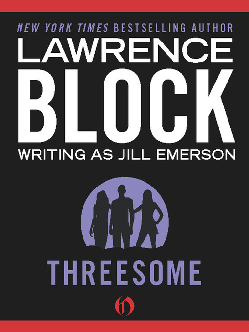 Title details for Threesome by Lawrence Block - Wait list